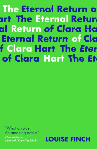 The eternal return of Clara Hart