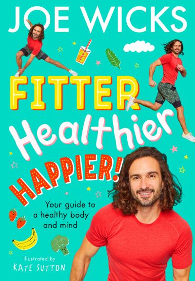 Fitter, healthier, happier!
