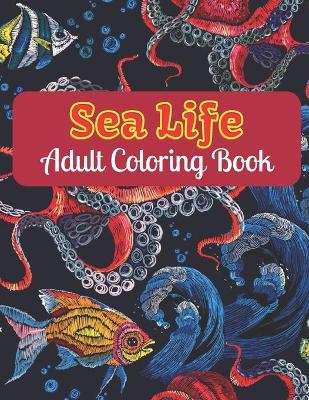 Vita marina Libro da colorare per adulti: Libri da colorare sull'oceano per  il relax degli adulti (Paperback)