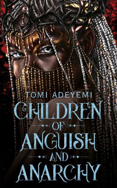 Children of anguish and anarchy Children of anguish and anarchy
