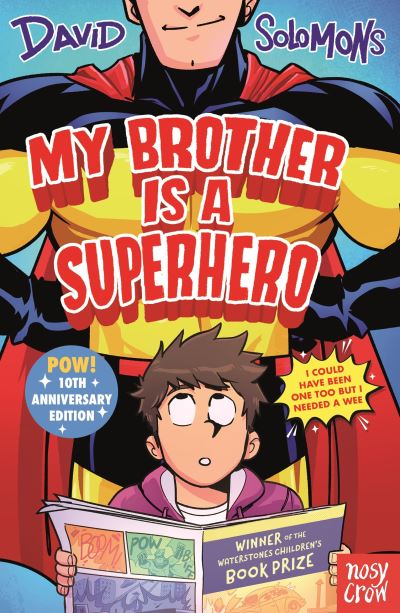My brother is a superhero