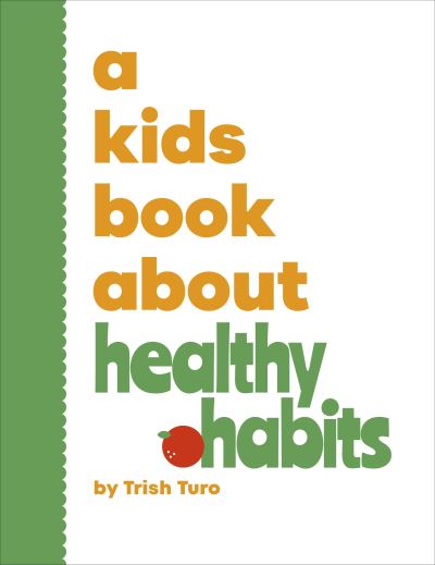 A kids book about healthy habits