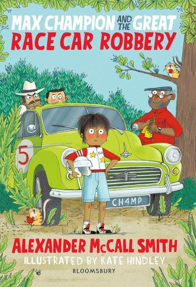 Max Champion and the great race car robbery by Alexander McCall