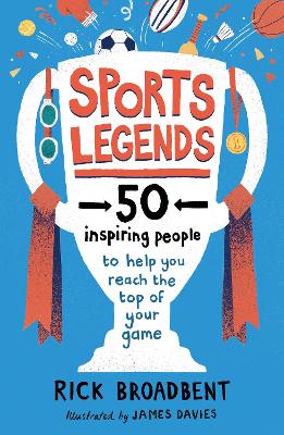 Sports legends 50 inspiring people to help you reach the top of your game