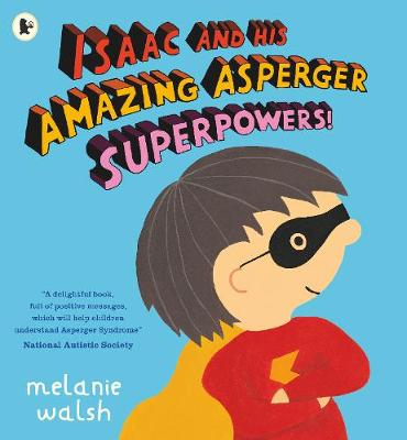 Isaac and his amazing Asperger superpowers! Isaac and his amazing Asperger superpowers!