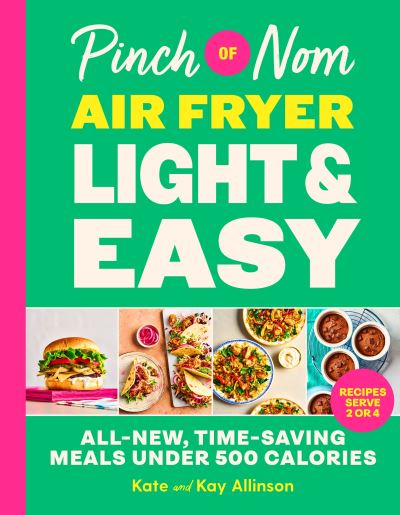 Pinch of Nom air fryer light & easy