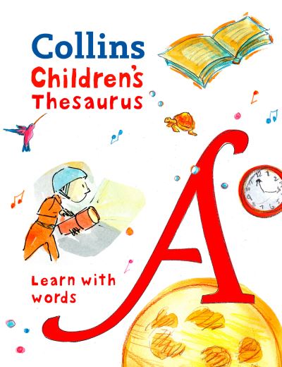 Collins children's thesaurus Collins children's thesaurus
