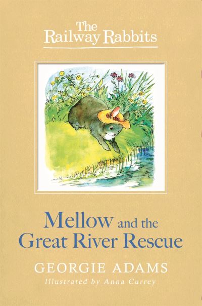 Mellow and the great river rescue by Georgie Adams (9781444012194)