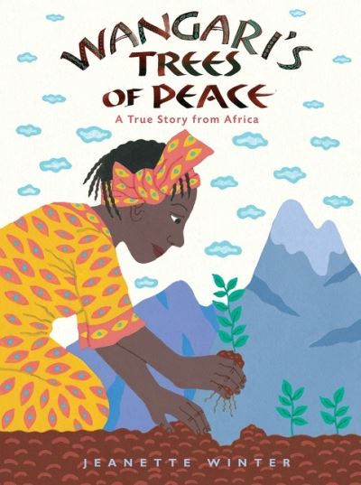 Wangari's trees of peace