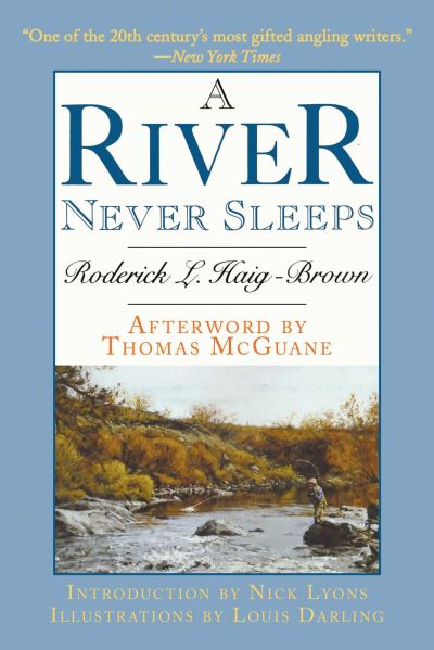A River Never Sleeps by Louis Darling (9781629145259)