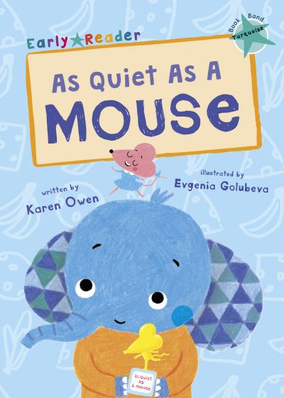 As quiet as a mouse As quiet as a mouse