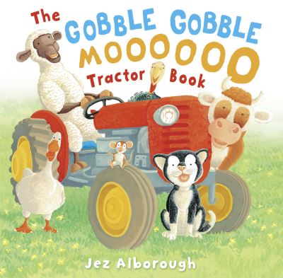 The gobble gobble moooooo tractor book