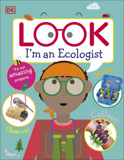 Look I'm an ecologist