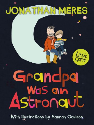 Grandpa was an astronaut