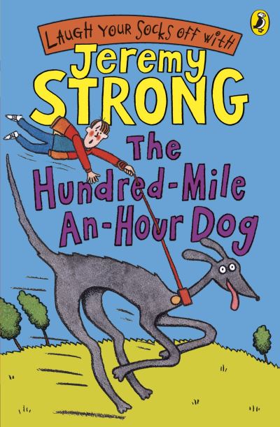 The hundred-mile-an-hour dog The hundred-mile-an-hour dog