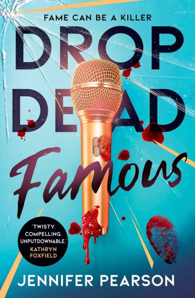 Drop dead famous