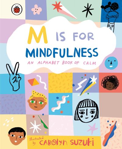 M is for mindfulness