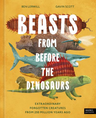 Beasts from before the dinosaurs