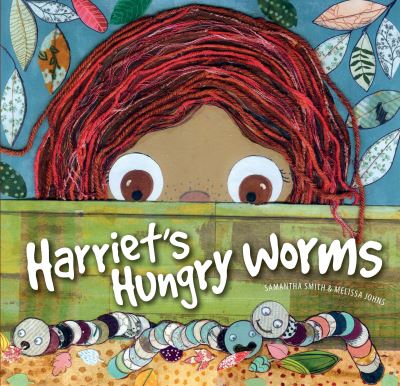 Harriet's hungry worms
