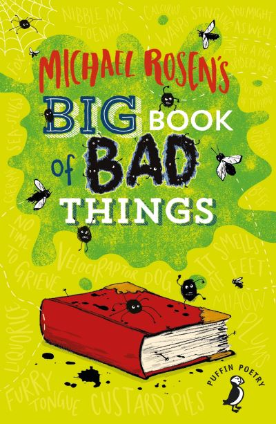 Michael Rosen's big book of bad things Michael Rosen's big book of bad things