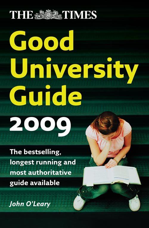 The Times good university guide 2009