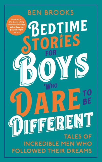 Bedtime stories for boys who dare to be different Bedtime stories for boys who dare to be different