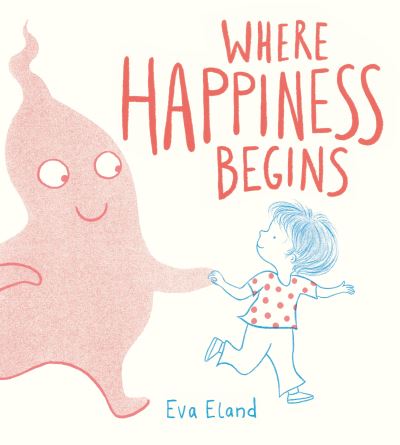 Where happiness begins Where happiness begins