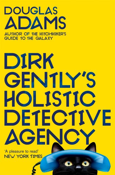 Dirk Gently's holistic detective agency Dirk Gently's holistic detective agency