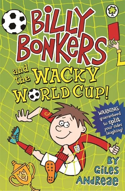 Billy Bonkers and the wacky World Cup! Billy Bonkers and the wacky World Cup!