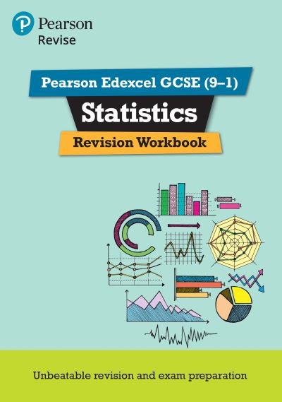 Revise Edexcel GCSE (9-1) Statistics Revision Workbook