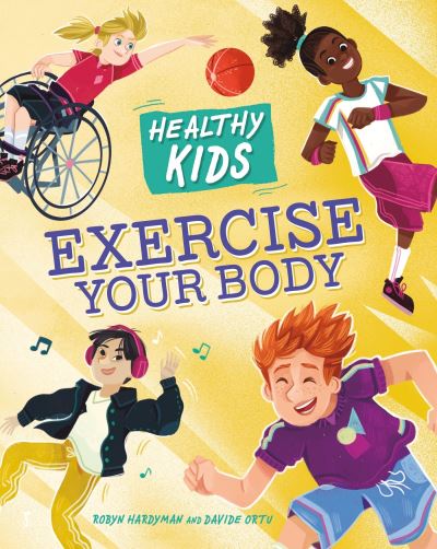 Exercise your body