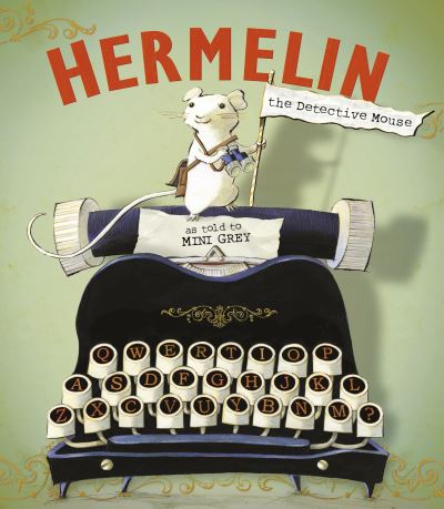 Hermelin the detective mouse