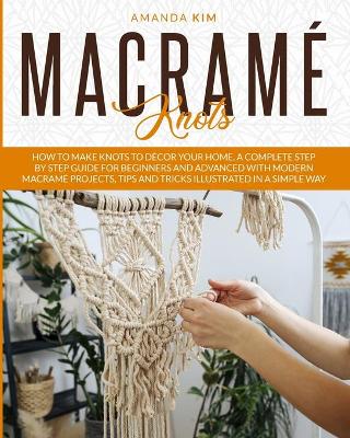 Macramé Knots by Amanda Kim (9781801139649)