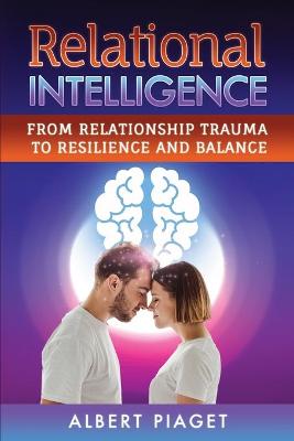 Relational Intelligence by Albert Piaget 9781801120678