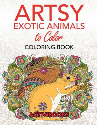 New Adult Coloring Book 100 Animals: 100 Stress Relieving Animal Designs  with Lions, dragons, butterfly, Elephants, Owls, Horses, Dogs, Cats and  Tiger (Paperback)