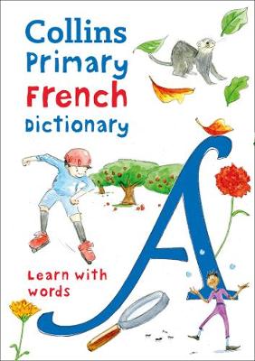 Collins primary French dictionary Collins primary French dictionary