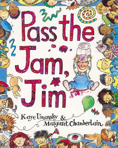 Pass the jam, Jim Pass the jam, Jim