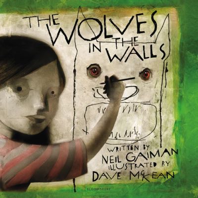 The wolves in the walls The wolves in the walls