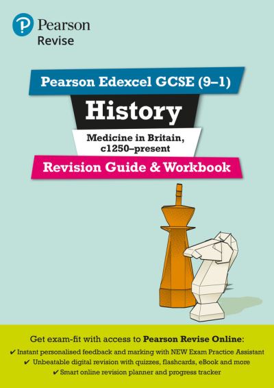 Revise Edexcel GCSE (9-1) History Medicine in Britain Revision Guide and Workbook
