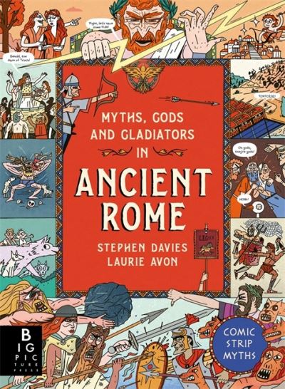 Myths, gods and gladiators in ancient Rome