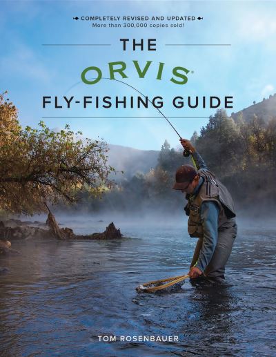 The Orvis fly-fishing guide by Tom Rosenbauer (9781493025794)