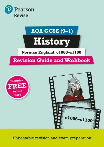 Revise AQA GCSE (9-1) History Norman England, c1066-c1100 Revision Guide and Workbook