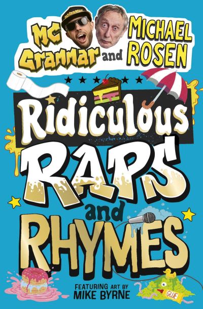 Ridiculous raps and rhymes