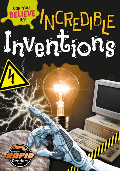 Incredible inventions Incredible inventions