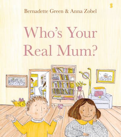 Who's your real mum?