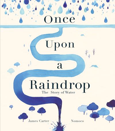 Once upon a raindrop Once upon a raindrop