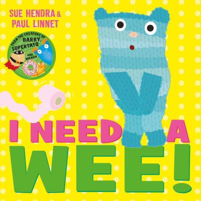 I need a wee!