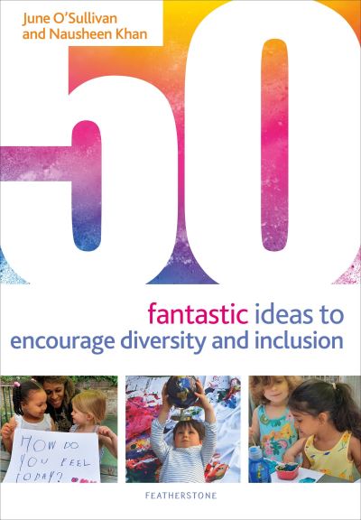 50 fantastic ideas to encourage diversity and inclusion 50 fantastic ideas to encourage diversity and inclusion