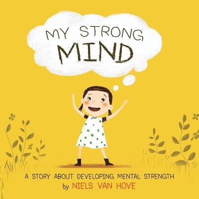 My Strong Mind My Strong Mind