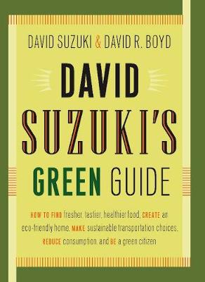 David Suzuki's Green Guide by David Suzuki (9781553652939)